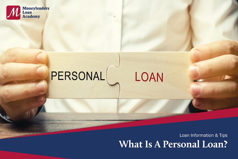 What Is A Personal Loan MLA Moneylenders Loan Authority Singapore