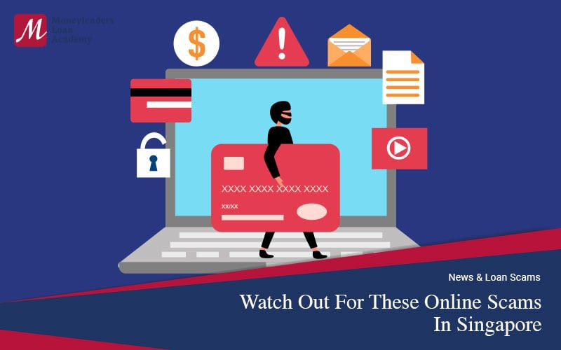 Watch-Out-For-These-Online-Scams-In-Singapore-Moneylenders-Loan-Academy