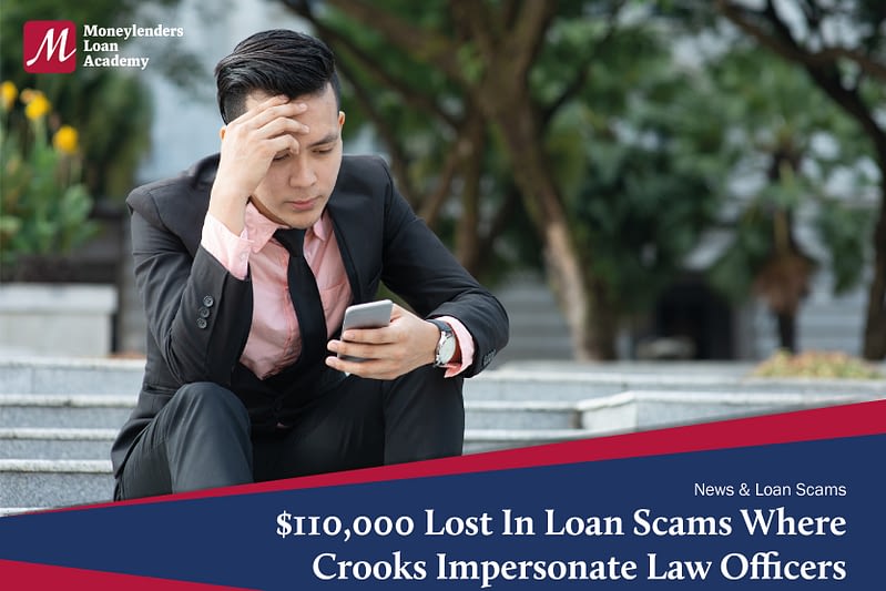 $110,000 Lost In A Recent Loan Scam Where Crooks Impersonate MAS Officers From The Ministry Of Law Ministry Of Law MLA Singapore